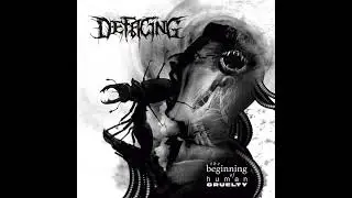 Defacing - The Beginning of Human Cruelty (Full Demo)