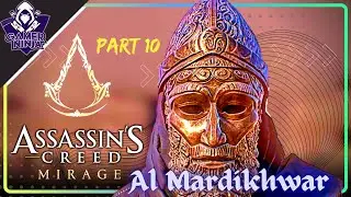 Assassin's Creed Mirage &mdash; Прохождение, часть 10 | Аль-Мардихвар | Radeon RX 6750 XT &mdash; Настройки ULTRA