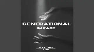 Generational Impact