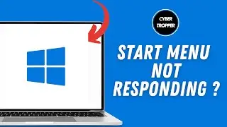 How to Fix Windows 11 Start Menu Not Responding