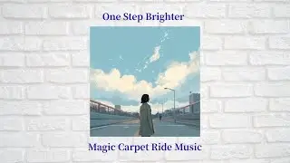 One Step Brighter