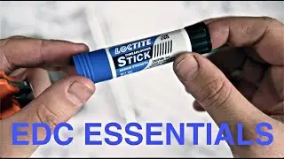 EDC Essentials: Locktite Stick