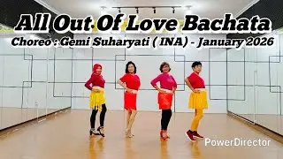 All Out of Love Bachata -  High Beginner Bachata - Choreo:Gemi Suharyati (INA) - January 2026