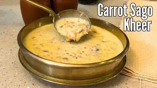 Carrot Sago Kheer | Carrot Sago Payasam Recipe