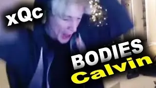 xQc BODIES Calvin (Season 8)