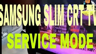 РЕЖИМ СЕРВИСА ТЕЛЕВИЗОРА SAMSUNG SLIM CRT
