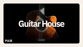 Spanish Guitar Melodic House Mix | Chill Beats 2025