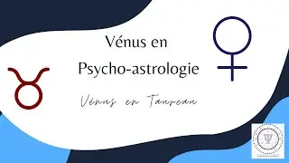 Vénus en Taureau