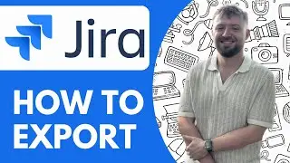 How To Export Jira - 2025 (Simple Tutorial)