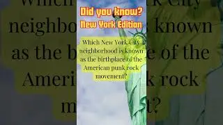 Which New York City neighborhood is known as the birthplace of the American punk rock movement?