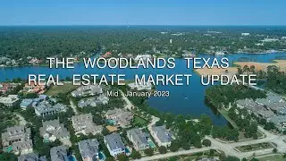 The Woodlands Texas Real Estate Market Update