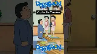 Copias De Tamako #doraemoncharacters #anime #doraemon #doraemonnobita #doramaresumen #nobita