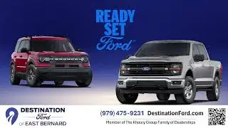 New 2025 Ford F-150 and Bronco Sport Offers at Destination Ford of East Bernard