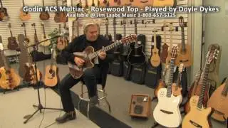 Doyle Dykes plays the Godin ACS Multiac Rosewood Guitar at Jim Laabs Music