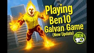 Play ben10  galvan Open world  game #ben10 #bengame #ben10omniverse #ben10classic #livestream