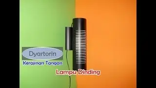 Cara Membuat Lampu Dinding dari Pipa air | PVC Pipe Wall Hanging Lamp