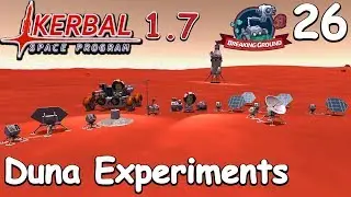 Duna Surface Experiments - KSP 1.7 Breaking Ground DLC- Science Game - Let's Play - 26