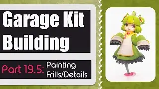 Garage Kit Tutorial and Building &ndash; Mejiro no Mero-chan 19.5 (Painting Frills/Details)