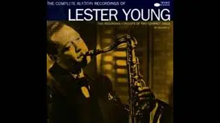 Lester Young - The Complete Aladdin Recordings (1947)