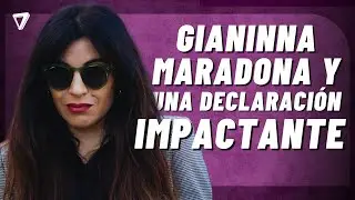 😳 GIANINNA MARADONA hizo una DECLARACIÓN IMPACTANTE