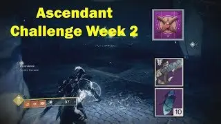 Ascendent Challenge Week 2 Guide | Destiny 2 Forsaken