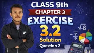 Class 9th Maths | Chapter 3 &ndash; Coordinate Geometry | Exercise 3.2 Question 2 Solution