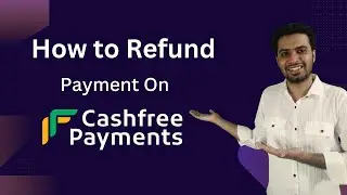 Cashfree Refund Process | How to Refund Cashfree Payment