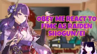Obey me react to MC as Raiden Ei/Shogun! || Replace AU? || Short because my storage💀 || Part 5/?
