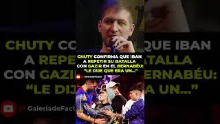 CHUTY QUER&Iacute;A REPETIR SU BATALLA CON GAZIR EN EL BERNAB&Eacute;U: 