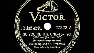1941 HITS ARCHIVE: So You&rsquo;re The One - Hal Kemp (Janet Blair, vocal)