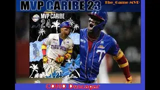 ✅COMO DESCAGAR MVP CARIBE 2023 - 2024.✅  + ROSTERS   - FACIL100%