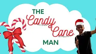 Meet the Candy Cane Man  | Holiday Fun