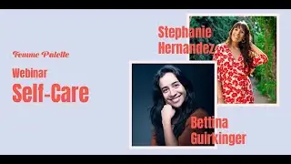 Femme Palette Webinar: Self Care