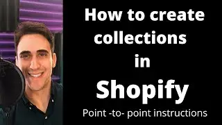 How to create collections on your shopify store