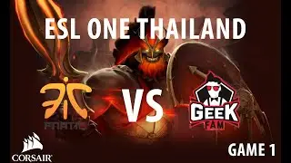 FNATIC VS GEEK FAM  ESL ONE THAILAND (GAME 1)