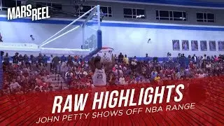 John Petty Shows Off NBA RANGE In WIN Over Oxford | RAW HIGHLIGHTS | Mars Reel