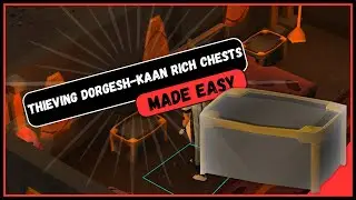 Краткое руководство по краже богатых сундуков Доргеша Каана в OSRS