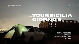 TOUR SICILIA - Giorno 9 | Punta Pisciotto | Sampieri | Marina
