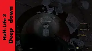 Рассказ о модах half-life 2 (DeepDown)