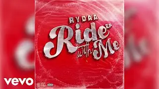 Rydaa - Ride With Me (Official Audio)