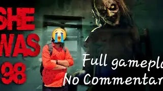 SHE WAS 98 horror house hard puzzle gameplay full video with no Commentary