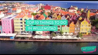 Top 10 things to do in Willemstad | Cura&ccedil;ao Island Travel Guide