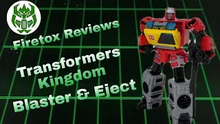 Firetox Reviews - Transformers Kingdom Blaster & Eject