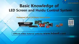 Huidu Controller Video tutorial：Basic knowledge about LED screen