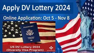 DV Lottery 2024 Opening Date || October 6 today || hurryup dont miss the chance