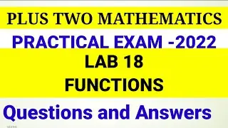 Plus Two Maths Practical Exam 2022 MathsLab 18 Questions and Answers