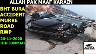 BHT BURA ACCIDENT MURRE ROAD RAWALPINDI 20-11-2020
