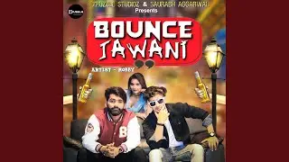 Bounce Jawani