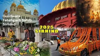 GURUDWARA SHRI FATEHGARH SAHIB 2025 | SHAHEEDI JOR MELA | NAGAR KIRTAN | FULL VLOG | SIRHIND |
