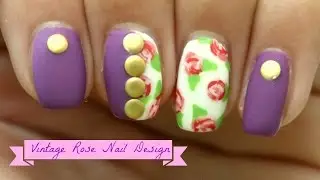 Vintage Roses Nail Art Tutorial